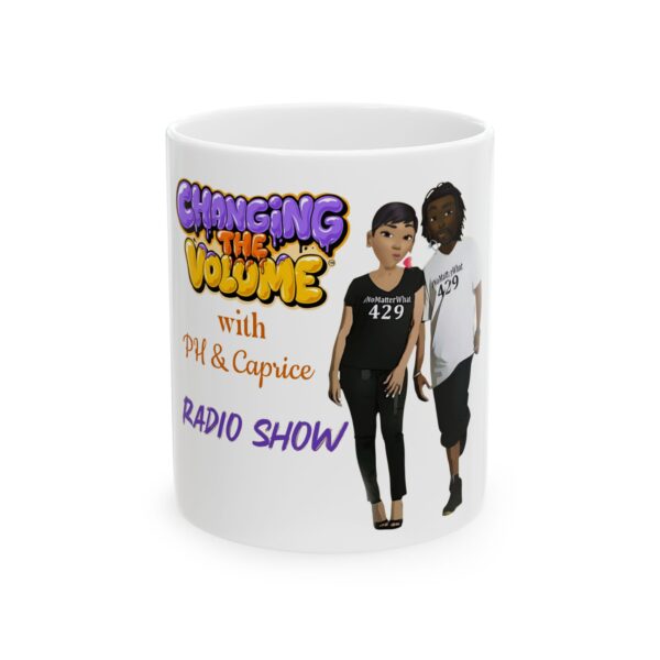 "Changing The Volume with PH & Caprice Radio Show" Mug