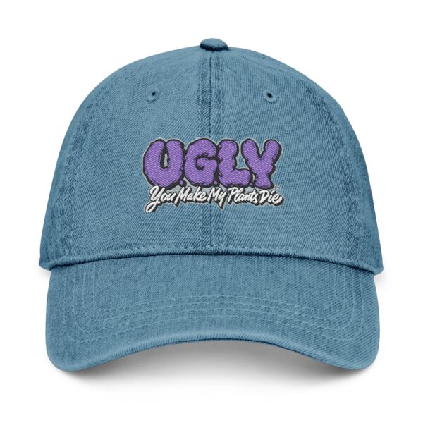 "U.G.L.Y You Make My Plants Die" Graffiti Denim" Hat