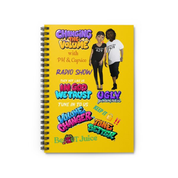 "Changing The Volume with PH & Caprice Radio Show" Note Book