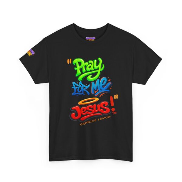 "Pray For Me Jesus" Unisex T-Shirt