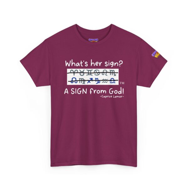 She is "A Sign from God" Unisex T-Shirt
