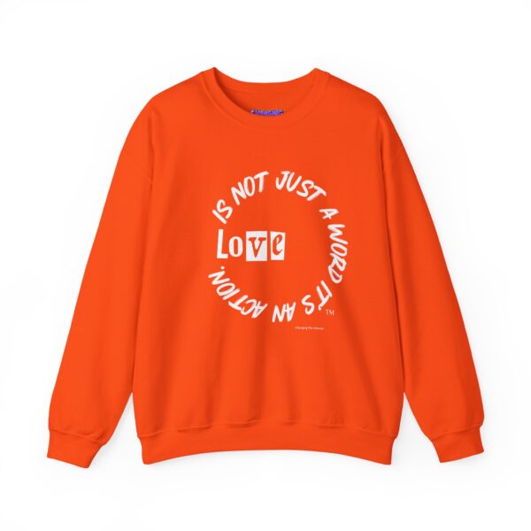 "Love is an action!" Unisex Heavy Blend™ Crewneck Sweatshirt