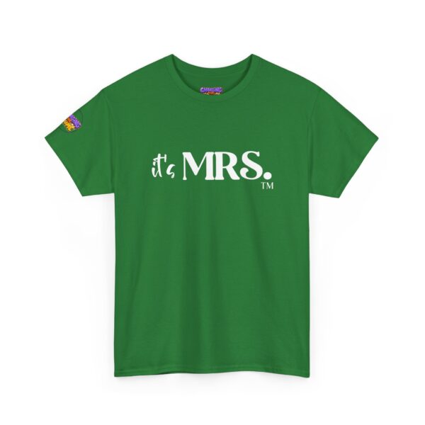 "it's MRS." Unisex T-Shirt